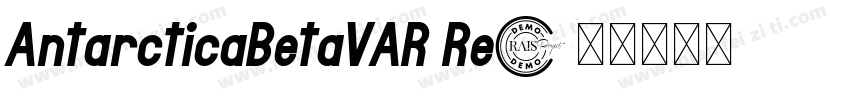 AntarcticaBetaVAR Re字体转换